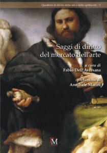 Pubblicato il volume “Saggi di diritto del mercato dell’arte” a cura di Fabio Dell’Aversana