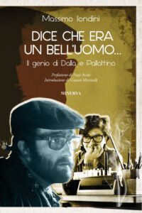 Un libro per celebrare il genio di Lucio Dalla nel giorno della sua nascita