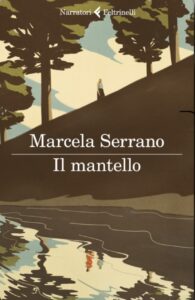 Il mantello, Marcela Serrano alza il sipario sull’esperienza del lutto