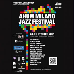 "AHUM Milano Jazz Festival", la nona edizione torna ad animare il quartiere Isola
