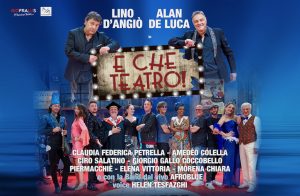 "E che Teatro!", all'Augusteo di Napoli l'esilarante spettacolo di Lino D'Angiò e Alan De Luca