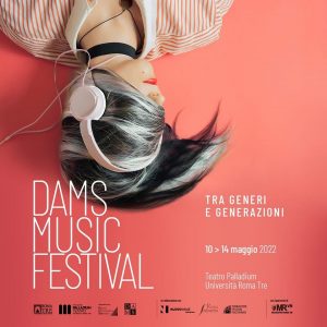 DAMS Music Festival, a Roma un ricco viaggio tra i generi e le generazioni musicali