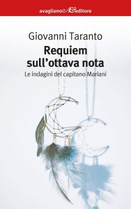 "Requiem sull'ottava nota", il nuovo e attesissimo romanzo di Giovanni Taranto