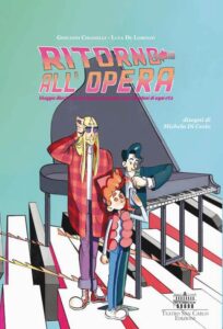 "Ritorno all'opera", un viaggio illustrato attraverso la musica per bambini di ogni età