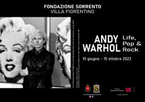 Andy Warhol, a Sorrento la parabola artistica del maestro della Pop Art