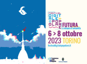Festival del Digitale Popolare, talk e workshop si snodano nei luoghi simbolo di Torino