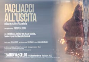 "Pagliacci all'Uscita - da Leoncavallo a Pirandello", l'incrocio di due opere apparentemente diverse