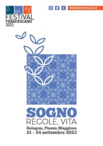 "Festival Francescano 2023", a Bologna la XV edizione sarà dedicata agli 800 anni della Regola