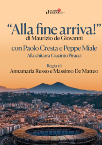 "Alla fine arriva!", al Teatro Acacia si racconta la passione calcistica per la squadra del Napoli