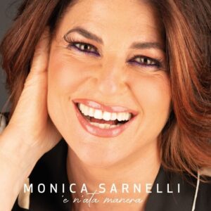 "E n'ata manera", Monica Sarnelli torna con un nuovo album in feat. con Gianni Fiorellino