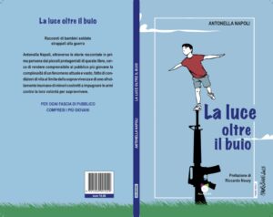 "La luce oltre il buio", la raccolta di storie di bambini - soldato che ce l'hanno fatta