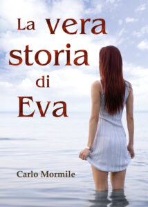 "La vera storia di Eva", Carlo Mormile torna il libreria con il suo secondo romanzo